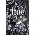 The Fate Sequence