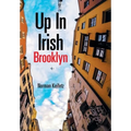 Up in Irish Brooklyn