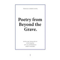 Poetry from Beyond the Grave
