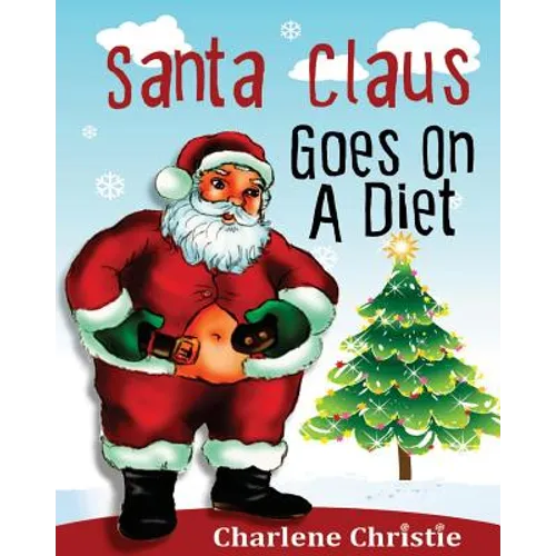 Santa Claus Goes On A Diet