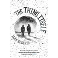 The Thing Itself