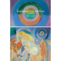 Translations from the Flesh