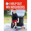I Help Out My Neighbors