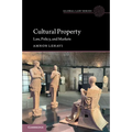 Cultural Property: Law, Policy, and Markets