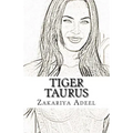 Tiger Taurus: The Combined Astrology Series