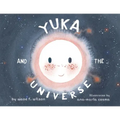 Yuka and the Universe