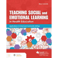 Teaching Social and Emotional Learning in Health Education