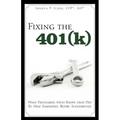 Fixing the 401(k): What Fiduciaries Must Know (and Do) to Help Employees Retire Successfully