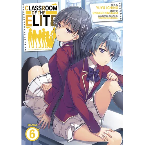 Classroom of the Elite (Manga) Vol. 6