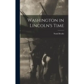 Washington in Lincoln's Time