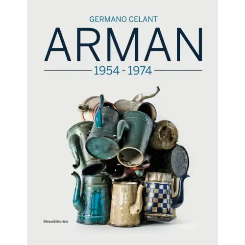 Arman: 1955-1974