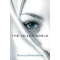 The Veiled World