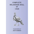 Complete Delaware Roll of 1898