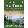 Politics and the Environment: From Theory to Practice