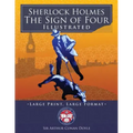 Sherlock Holmes: The Sign of Four - Illustrated, Large Print, Large Format: Giant 8.5" x 11" Size: Large, Clear Print & Pictures - Comp
