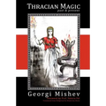 Thracian Magic: Past & Present