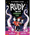 Rudy and the Forbidden Lake: Volume 5