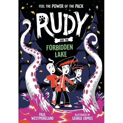 Rudy and the Forbidden Lake: Volume 5