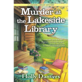 Murder at the Lakeside Library: A Lakeside Library Mystery