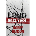 Loud Water