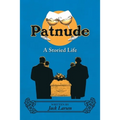 Patnude: A Storied Life