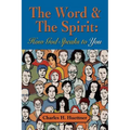 The Word & the Spirit: How God Speaks To You