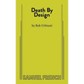 Death by Design