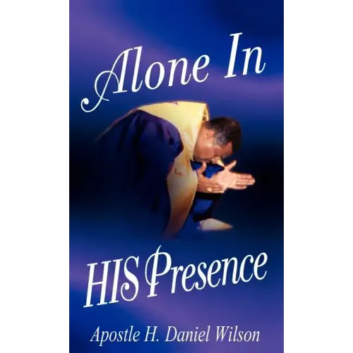 Alone In His Presence