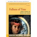 Fullness of Time: Short Stories of Women and Aging