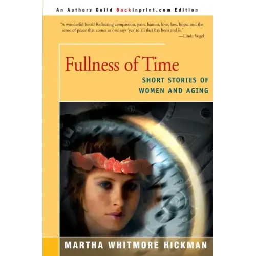 Fullness of Time: Short Stories of Women and Aging