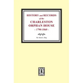 History and Records of the Charleston Orphan House, 1790-1860.