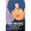 I Am Music: My Journey With Dimash Kudaibergen The Best Singer In The World