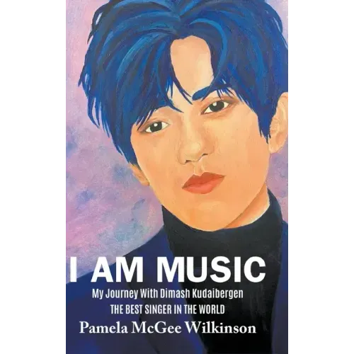I Am Music: My Journey With Dimash Kudaibergen The Best Singer In The World
