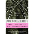 Church in Crisis: The Gay Controversy and the Anglican Communion