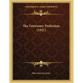 The Veterinary Profession (1921)