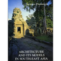 Architecture and Its Models in Southeast Asia