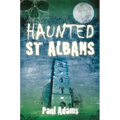 Haunted St Albans