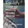 A Senior's Guide to Making Money Online