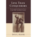 Less Than Conquerors