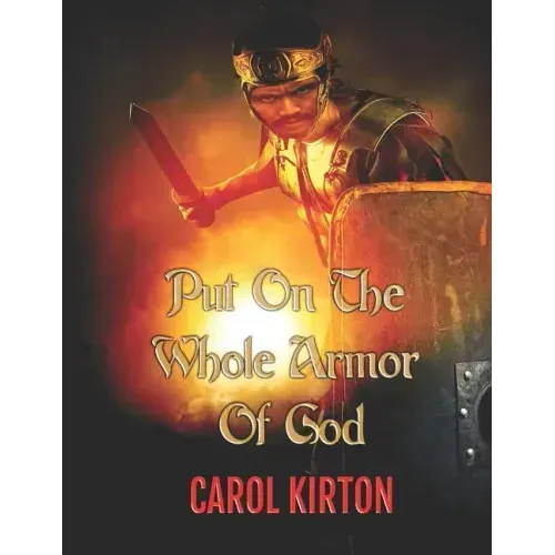 Put on the Whole Armor of God