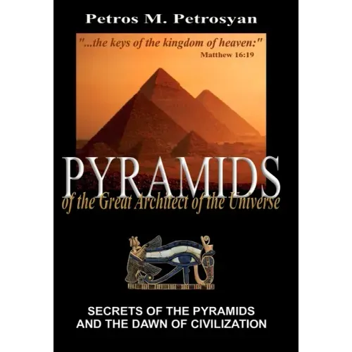 Pyramids of the Great Architect of the Universe