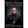A Perfect Union of Contrary Things
