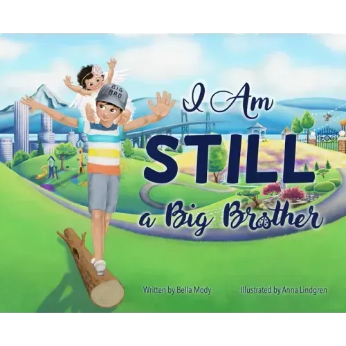 I Am STILL a Big Brother