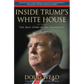 Inside Trump's White House: The Real Story of His Presidency