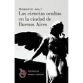 Las ciencias ocultas en la ciudad de Buenos Aires