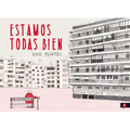 Estamos Todas Bien / We Are All Well