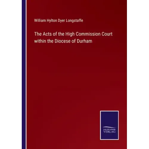 The Acts of the High Commission Court within the Diocese of Durham