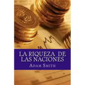 La Riqueza de Las Naciones