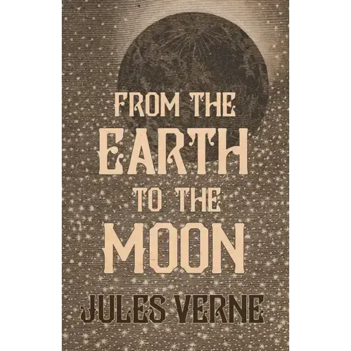 From the Earth to the Moon