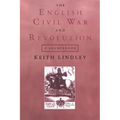The English Civil War and Revolution: A Sourcebook